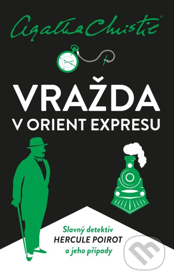 Kniha: Vražda v Orient expresu (Agatha Christie). Kalibr, 2021 Kniha: Vražda v Orient expresu (Agatha Christie). Kalibr, 2021