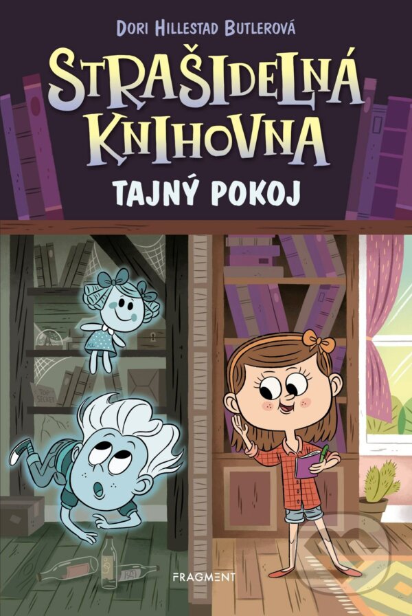 E-kniha: Strašidelná knihovna: Tajný pokoj (Dori Butler Hillestad). Nakladatelství Fragment, 2021 E-kniha: Strašidelná knihovna: Tajný pokoj (Dori Butler Hillestad). Nakladatelství Fragment, 2021