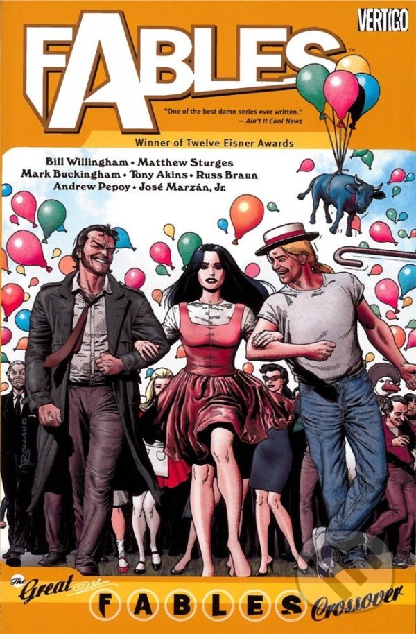 Kniha: Fables 13: The Great Fables Crossover (Bill Willingham a Matthew Sturges). DC Comics, 2011 Kniha: Fables 13: The Great Fables Crossover (Bill Willingham a Matthew Sturges). DC Comics, 2011