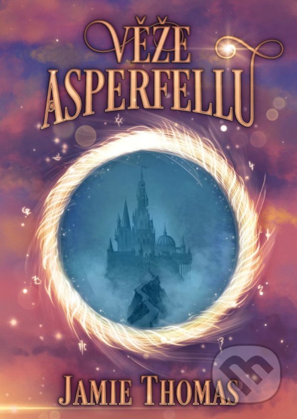 Kniha: Věže Asperfellu (Jamie Thomas). Mystery Press, 2021 Kniha: Věže Asperfellu (Jamie Thomas). Mystery Press, 2021