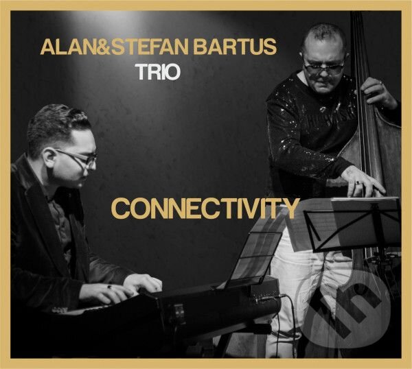 Hudební CD: Alan & Stefan Bartus Trio: Connectivity (Hudobné albumy). Hudobné albumy, 2021 Hudební CD: Alan & Stefan Bartus Trio: Connectivity (Hudobné albumy). Hudobné albumy, 2021