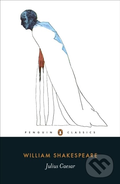 E-kniha: Julius Caesar (William Shakespeare). Penguin Books, 2005 E-kniha: Julius Caesar (William Shakespeare). Penguin Books, 2005