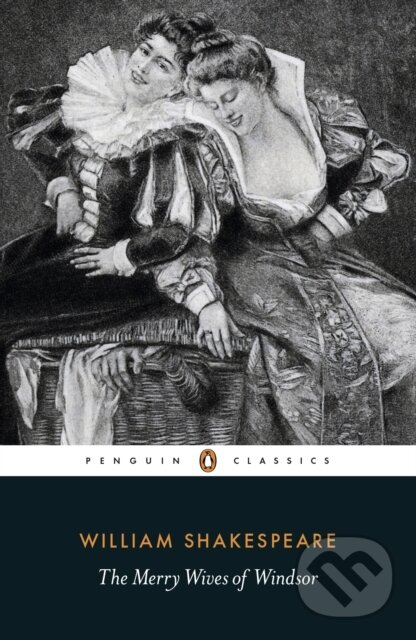 E-kniha: The Merry Wives of Windsor (William Shakespeare). Penguin Books, 2005 E-kniha: The Merry Wives of Windsor (William Shakespeare). Penguin Books, 2005