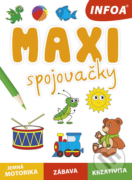 Kniha: Maxi spojovačky (INFOA). INFOA, 2021 Kniha: Maxi spojovačky (INFOA). INFOA, 2021