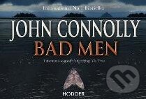 Kniha: Bad Men (flipback) (John Connolly). Hodder Paperback, 2011 Kniha: Bad Men (flipback) (John Connolly). Hodder Paperback, 2011