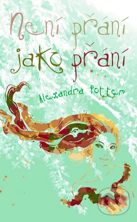 Kniha: Není přání jako přání (Alexandra Potter). Radioservis, 2011 Kniha: Není přání jako přání (Alexandra Potter). Radioservis, 2011