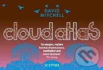 Kniha: Cloud Atlas (flipback) (David Mitchell). Hodder Paperback, 2011 Kniha: Cloud Atlas (flipback) (David Mitchell). Hodder Paperback, 2011