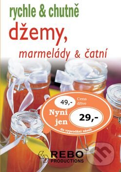 Kniha: Džemy, marmelády a čatní (Rebo). Rebo, 2007 Kniha: Džemy, marmelády a čatní (Rebo). Rebo, 2007