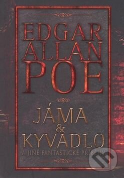 Kniha: Jáma a kyvadlo (Edgar Allan Poe). Kosmas s.r.o.(HK), 2008 Kniha: Jáma a kyvadlo (Edgar Allan Poe). Kosmas s.r.o.(HK), 2008