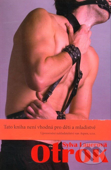 Kniha: Otrok (Sylva Lauerová). van Aspen, 2012 Kniha: Otrok (Sylva Lauerová). van Aspen, 2012