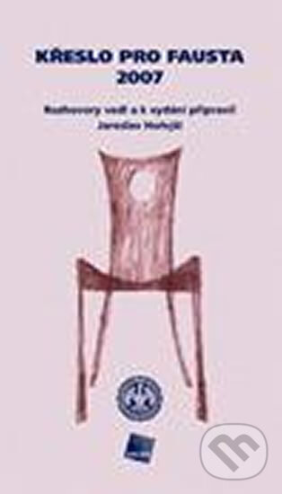 Kniha: Křeslo pro Fausta 2007 (Jaroslav Hořejší). Galén, 2007 Kniha: Křeslo pro Fausta 2007 (Jaroslav Hořejší). Galén, 2007