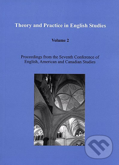 Kniha: Theory and Practice in English Studies (Pavel Drábek). Muni Press, 2004 Kniha: Theory and Practice in English Studies (Pavel Drábek). Muni Press, 2004