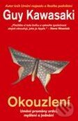 Kniha: Okouzlení (Guy Kawasaki). Pragma, 2011 Kniha: Okouzlení (Guy Kawasaki). Pragma, 2011