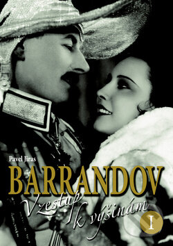 Kniha: Barrandov I. (Pavel Jiras). Ottovo nakladatelství, 2011 Kniha: Barrandov I. (Pavel Jiras). Ottovo nakladatelství, 2011