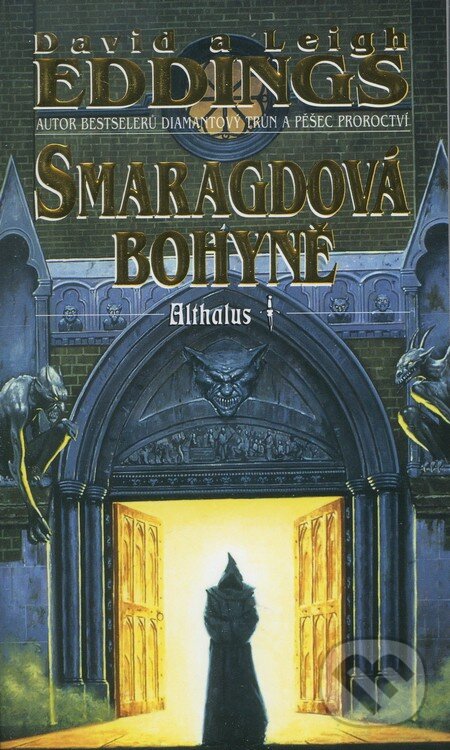 Kniha: Smaragdová bohyně (David Eddings a Leigh Eddings). Banshies, 2001 Kniha: Smaragdová bohyně (David Eddings a Leigh Eddings). Banshies, 2001