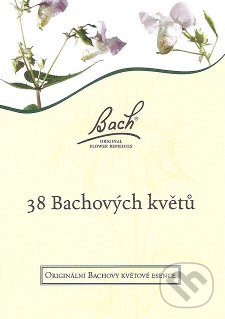 Kniha: 38 Bachových květů (Edward Bach). AQUAMARIN Kniha: 38 Bachových květů (Edward Bach). AQUAMARIN