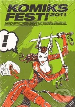 Kniha: KomiksFest! 2011 (Labyrint). Labyrint, 2011 Kniha: KomiksFest! 2011 (Labyrint). Labyrint, 2011