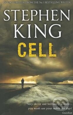 Kniha: Cell (Stephen King). Hodder and Stoughton, 2011 Kniha: Cell (Stephen King). Hodder and Stoughton, 2011