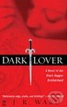 Kniha: Dark Lover (J.R. Ward). Signet, 2005 Kniha: Dark Lover (J.R. Ward). Signet, 2005