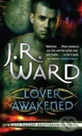 Kniha: Lover Awakened (J.R. Ward). Piatkus, 2007 Kniha: Lover Awakened (J.R. Ward). Piatkus, 2007