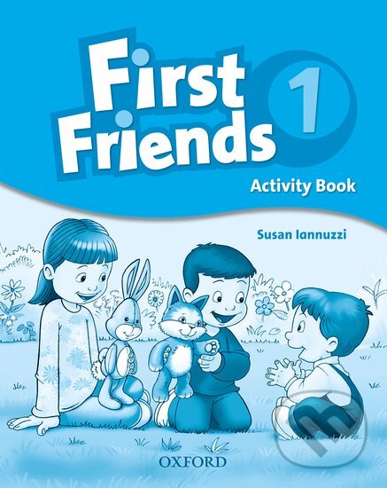 Kniha: First Friends 1 - Activity Book (Oxford University Press). Oxford University Press, 2009 Kniha: First Friends 1 - Activity Book (Oxford University Press). Oxford University Press, 2009