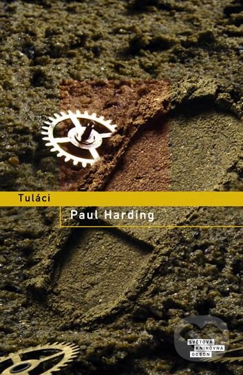Kniha: Tuláci (Paul Harding). Odeon CZ, 2011 Kniha: Tuláci (Paul Harding). Odeon CZ, 2011