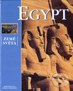 Kniha: Egypt (Simonett Crescimbene). Ottovo nakladatelství Kniha: Egypt (Simonett Crescimbene). Ottovo nakladatelství