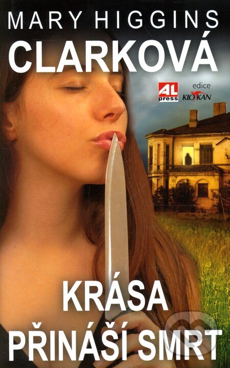 Kniha: Krása přináší smrt (Mary Higgins Clark). Alpress, 2011 Kniha: Krása přináší smrt (Mary Higgins Clark). Alpress, 2011