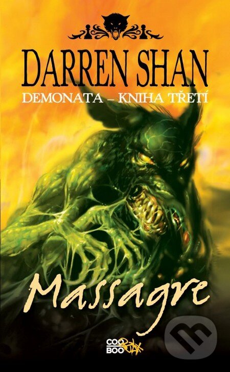Kniha: Massagre (Darren Shan). CooBoo CZ, 2011 Kniha: Massagre (Darren Shan). CooBoo CZ, 2011