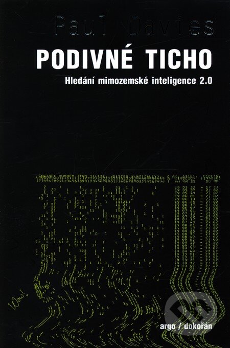 Podivné ticho - Paul Davies, Dokořán, 2011