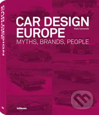 Kniha: Car Design Europe (Te Neues). Te Neues, 2011 Kniha: Car Design Europe (Te Neues). Te Neues, 2011