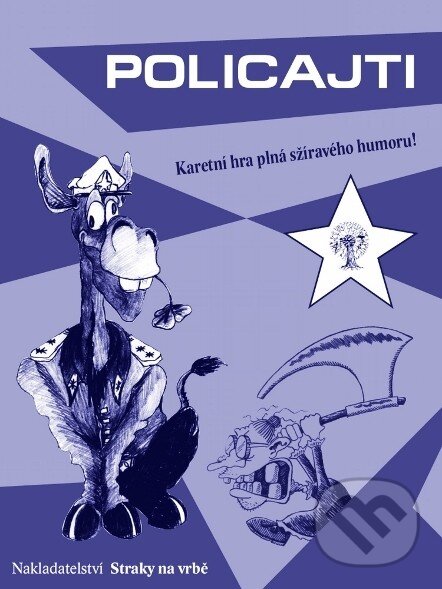Společenská hra: Policajti (Straky na vrbě). Straky na vrbě, 2011 Společenská hra: Policajti (Straky na vrbě). Straky na vrbě, 2011
