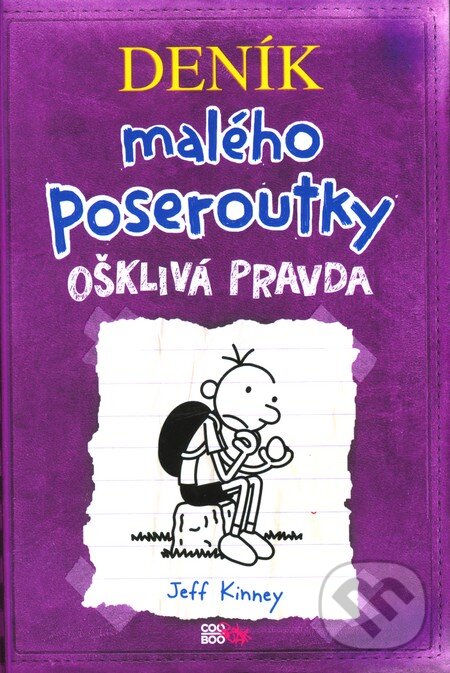 Kniha: Deník malého poseroutky 5 (Jeff Kinney). CooBoo CZ, 2011 Kniha: Deník malého poseroutky 5 (Jeff Kinney). CooBoo CZ, 2011
