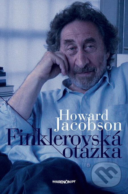 Kniha: Finklerovská otázka (Howard Jacobson). Marenčin PT, 2011 Kniha: Finklerovská otázka (Howard Jacobson). Marenčin PT, 2011