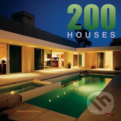 Kniha: 200 Houses (Mark Cleary). Images, 2011 Kniha: 200 Houses (Mark Cleary). Images, 2011