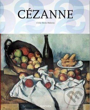 Kniha: Cézanne (Ulrike Becks-Malorny). Taschen, 2011 Kniha: Cézanne (Ulrike Becks-Malorny). Taschen, 2011