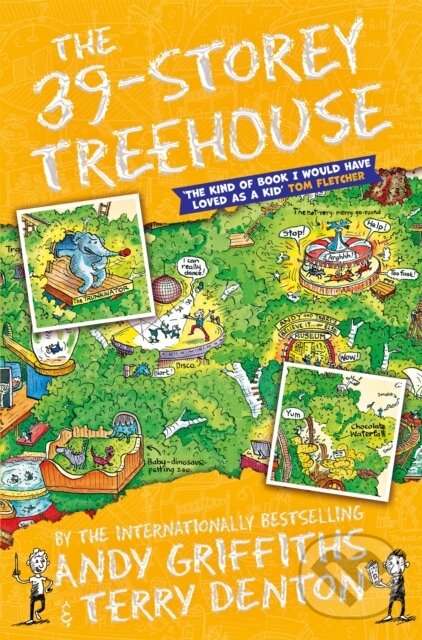 Kniha: The 39-Storey Treehouse (Andy Griffiths). Pan Macmillan, 2015 Kniha: The 39-Storey Treehouse (Andy Griffiths). Pan Macmillan, 2015