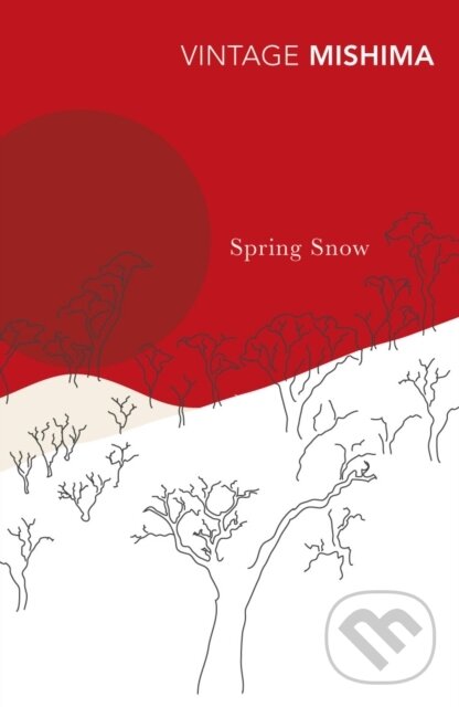 Kniha: Spring Snow (Jukio Mišima). Vintage, 2020 Kniha: Spring Snow (Jukio Mišima). Vintage, 2020