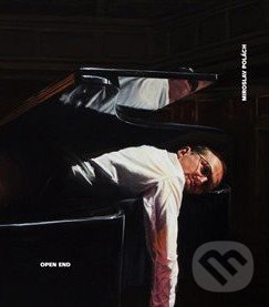 Kniha: Open end (Miroslav Polách). Torst, 2020 Kniha: Open end (Miroslav Polách). Torst, 2020