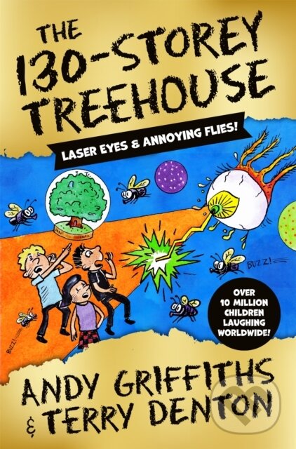 Kniha: The 130-Storey Treehouse (Andy Griffiths). Pan Macmillan, 2021 Kniha: The 130-Storey Treehouse (Andy Griffiths). Pan Macmillan, 2021