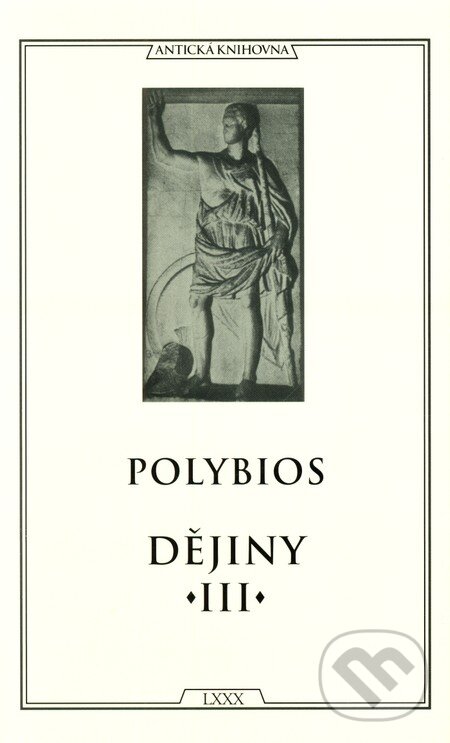 Kniha: Dějiny III. (Polybios). Arista, Baset, 2011 Kniha: Dějiny III. (Polybios). Arista, Baset, 2011
