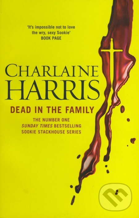 Kniha: Dead in the Family (Charlaine Harris). Orion, 2011 Kniha: Dead in the Family (Charlaine Harris). Orion, 2011
