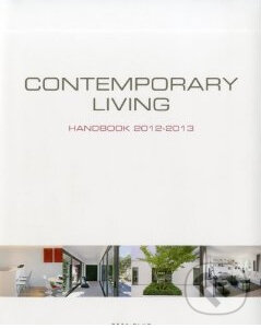 Kniha: Contemporary Living Handbook 2012 - 2013 (Wim Pauwels). Beta-Plus, 2011 Kniha: Contemporary Living Handbook 2012 - 2013 (Wim Pauwels). Beta-Plus, 2011