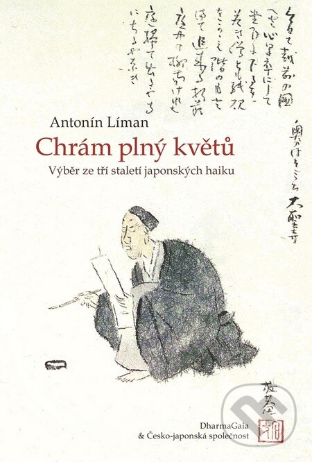 Kniha: Chrám plný květů (Antonín Líman). DharmaGaia, 2011 Kniha: Chrám plný květů (Antonín Líman). DharmaGaia, 2011