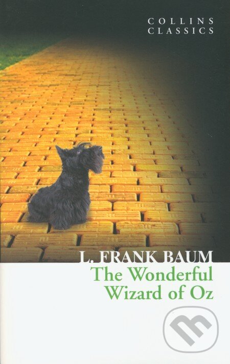 Kniha: The Wonderful Wizard Of Oz (L. Frank Baum). HarperCollins Kniha: The Wonderful Wizard Of Oz (L. Frank Baum). HarperCollins