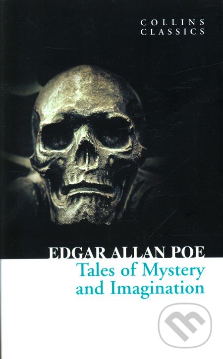 Kniha: Tales of Mystery and Imagination (Edgar Allan Poe). HarperCollins, 2011 Kniha: Tales of Mystery and Imagination (Edgar Allan Poe). HarperCollins, 2011