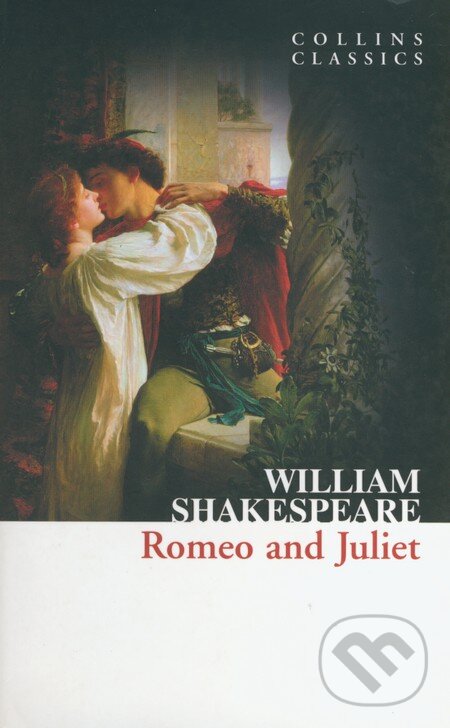 Kniha: Romeo And Juliet (William Shakespeare). HarperCollins, 2011 Kniha: Romeo And Juliet (William Shakespeare). HarperCollins, 2011