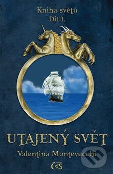 Kniha: Utajený svět (Valentina Montevecchi). Čas, 2011 Kniha: Utajený svět (Valentina Montevecchi). Čas, 2011