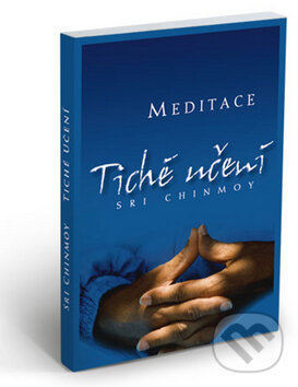 Kniha: Tiché učení (Sri Chinmoy). Madal Bal, 2011 Kniha: Tiché učení (Sri Chinmoy). Madal Bal, 2011