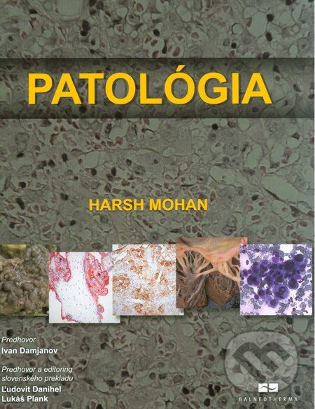 Kniha: Patológia (Harsh Mohan). Balneotherma, 2011 Kniha: Patológia (Harsh Mohan). Balneotherma, 2011